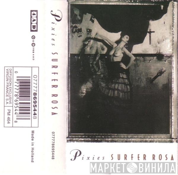 Pixies  - Surfer Rosa