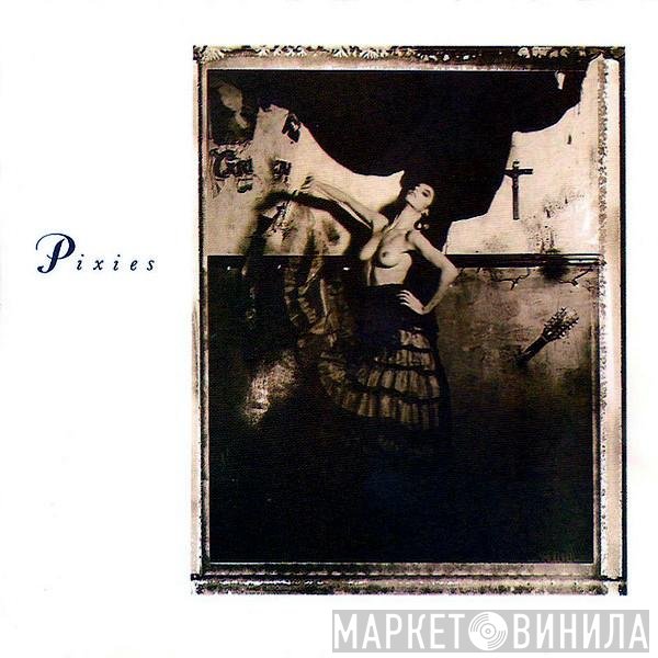 Pixies  - Surfer Rosa