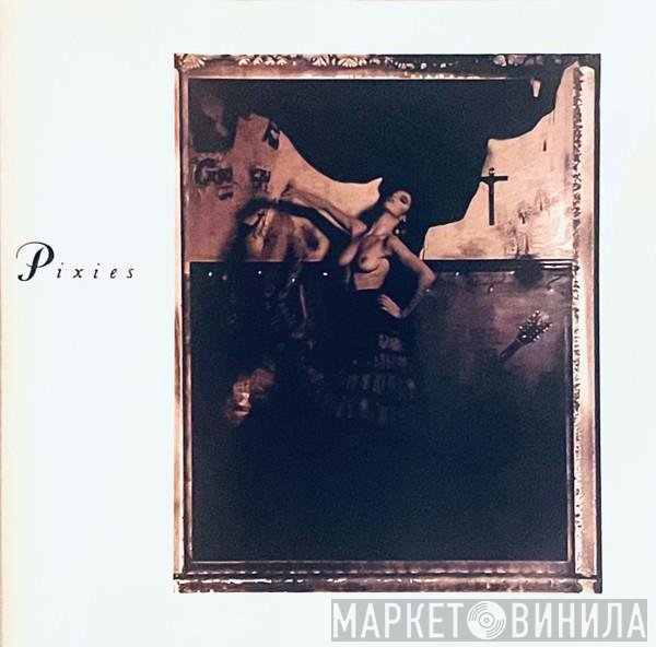 Pixies  - Surfer Rosa