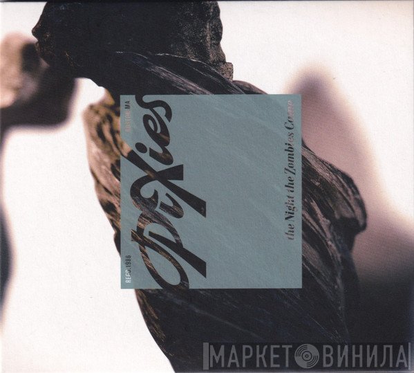 Pixies - The Night The Zombies Came