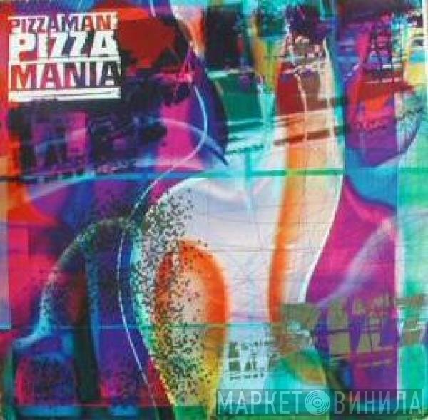 Pizzaman - Pizzamania