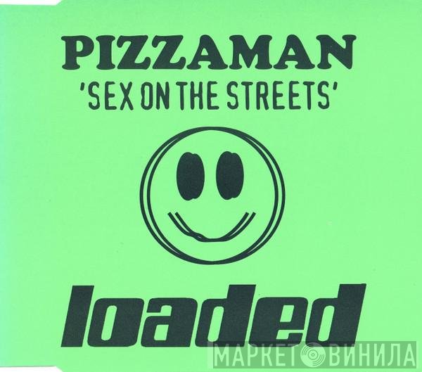 Pizzaman - Sex On The Streets