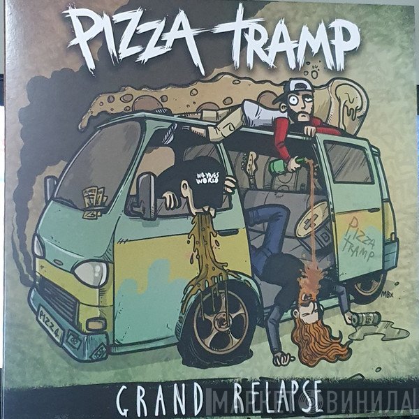 Pizzatramp - Grand Relapse