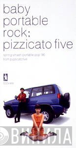 Pizzicato Five  - Baby Portable Rock