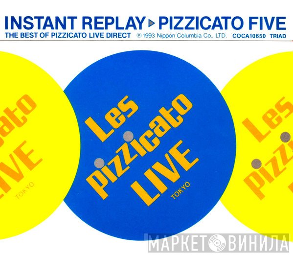 Pizzicato Five  - Instant Replay