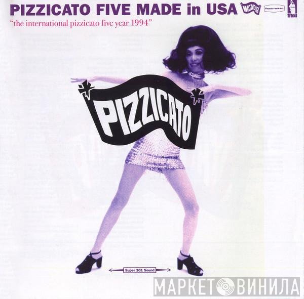 Pizzicato Five  - Made In USA