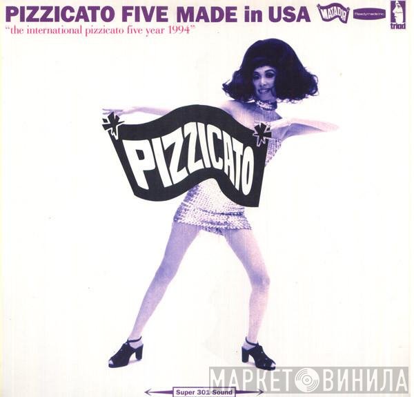 Pizzicato Five  - Made In USA