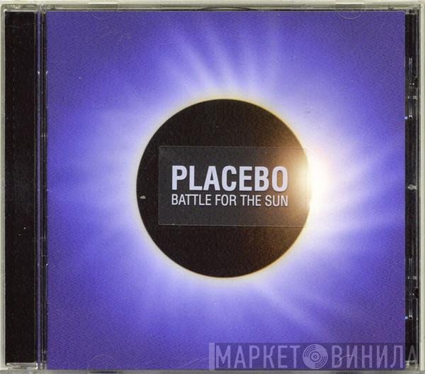 Placebo  - Battle For The Sun