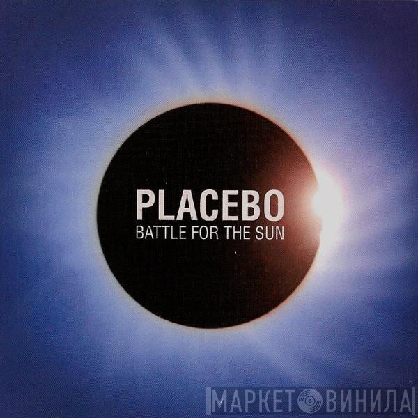 Placebo  - Battle For The Sun