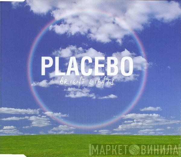 Placebo  - Bright Lights