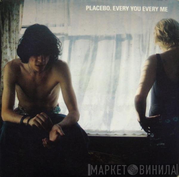 Placebo - Every You Every Me