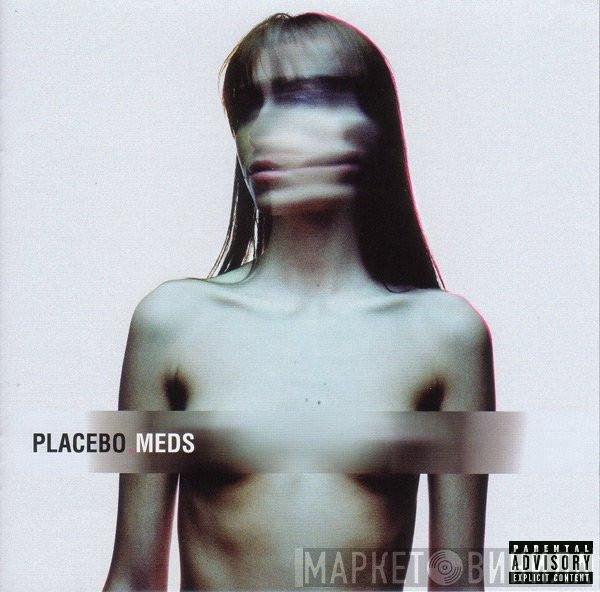 Placebo  - Meds