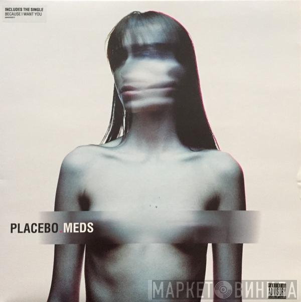 Placebo  - Meds