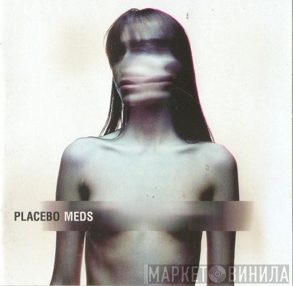 Placebo  - Meds