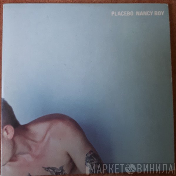 Placebo  - Nancy Boy