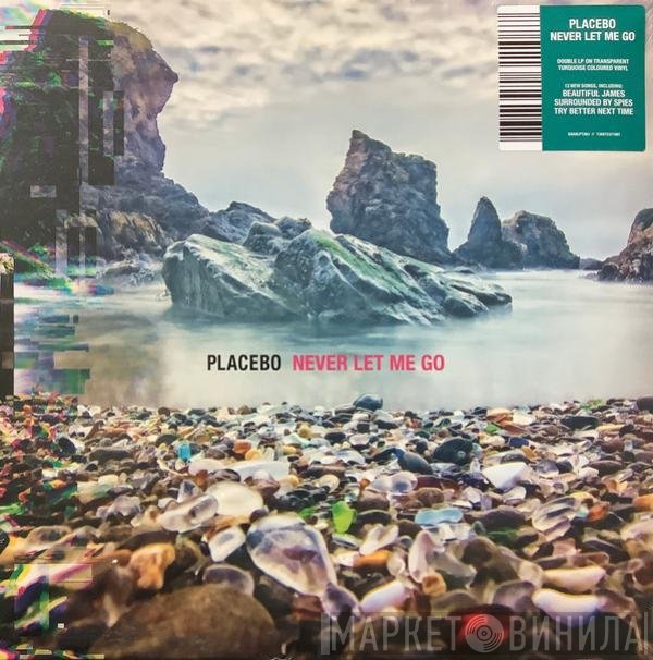Placebo - Never Let Me Go