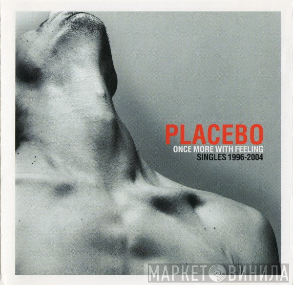Placebo - Once More With Feeling (Singles 1996-2004)