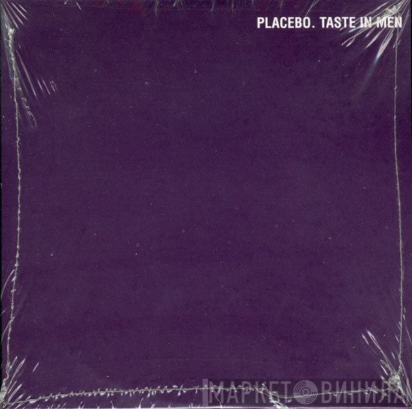 Placebo - Taste In Men