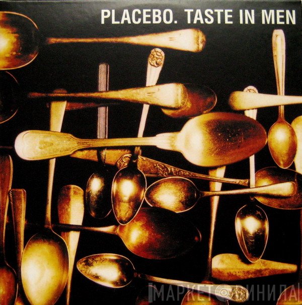 Placebo  - Taste In Men