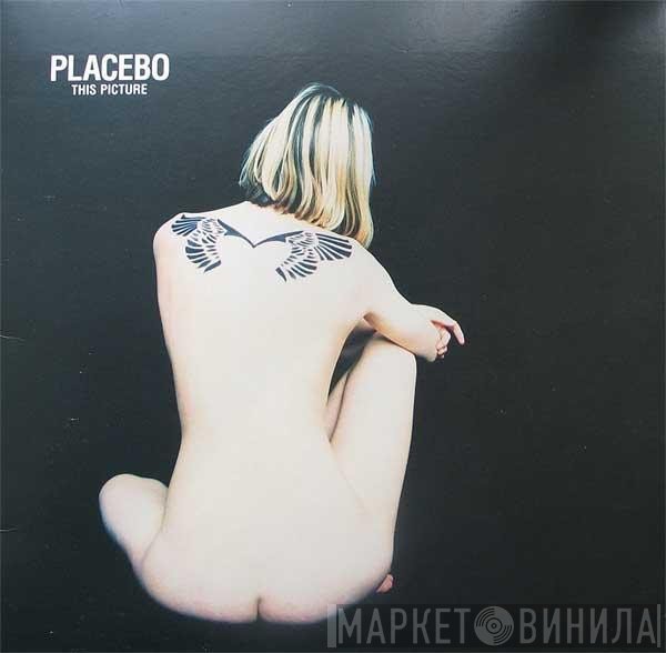 Placebo  - This Picture