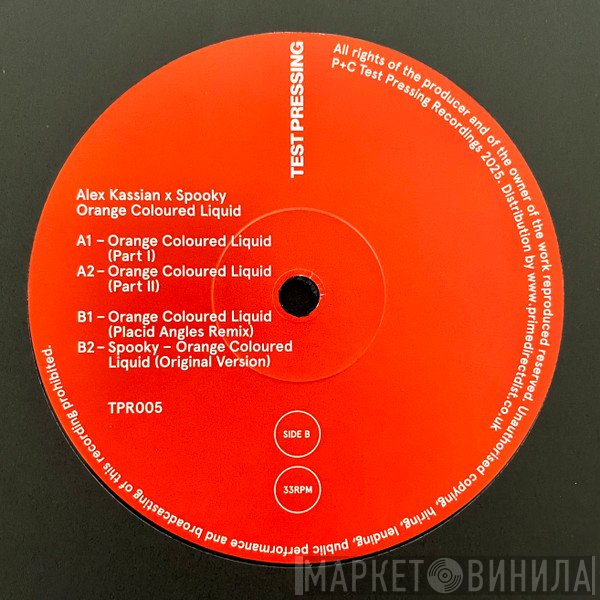 Placid Angles, Spooky, Alex Kassian - Orange Colored Liquid