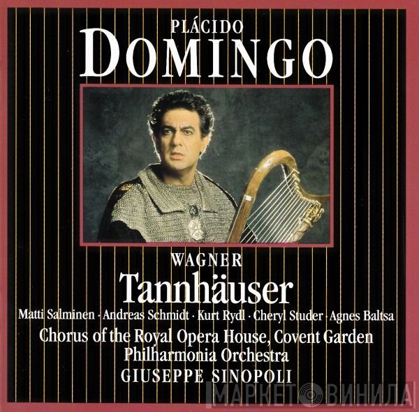 Placido Domingo · Richard Wagner · Chorus Of The Royal Opera House, Covent Garden · Philharmonia Orchestra · Giuseppe Sinopoli  - Tannhäuser