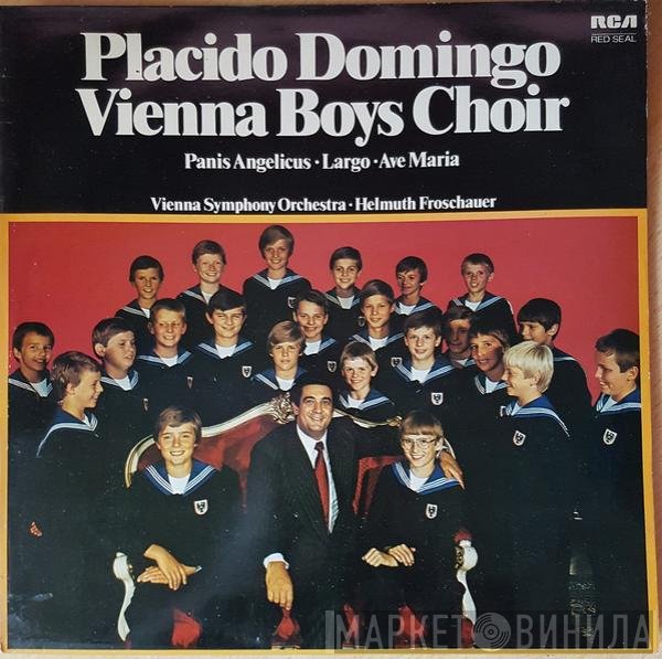 Placido Domingo, Die Wiener Sängerknaben, Wiener Symphoniker, Helmuth Froschauer - Placido Domingo & Vienna Boys Choir