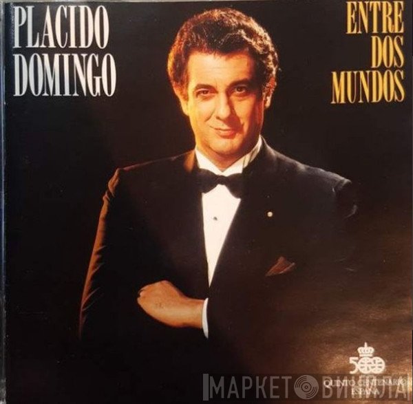 Placido Domingo - Entre Dos Mundos