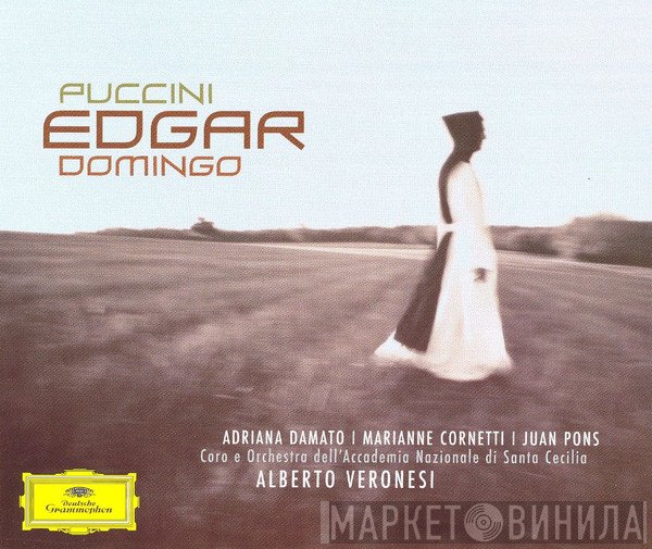 Placido Domingo, Giacomo Puccini, Juan Pons, Coro dell'Accademia Nazionale di Santa Cecilia, Orchestra dell'Accademia Nazionale di Santa Cecilia, Alberto Veronesi, Marianne Cornetti, Adriana Damato - Edgar