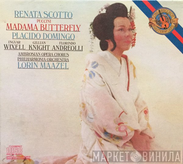 Placido Domingo, Giacomo Puccini, Lorin Maazel, Philharmonia Orchestra, Gillian Knight, The Ambrosian Opera Chorus, Renata Scotto, Ingvar Wixell, Florindo Andreolli - Madame Butterfly