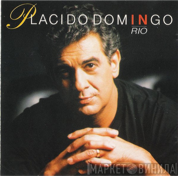 Placido Domingo  - In Rio