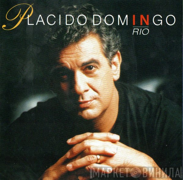 Placido Domingo  - In Rio