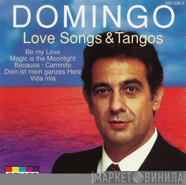 Placido Domingo  - Love Songs & Tangos