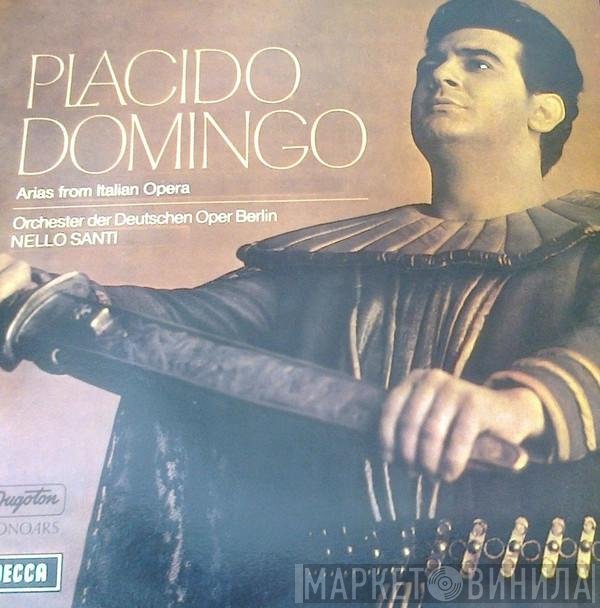 Placido Domingo - Orchester Der Deutschen Oper Berlin, Nello Santi  - Arias From Italian Opera