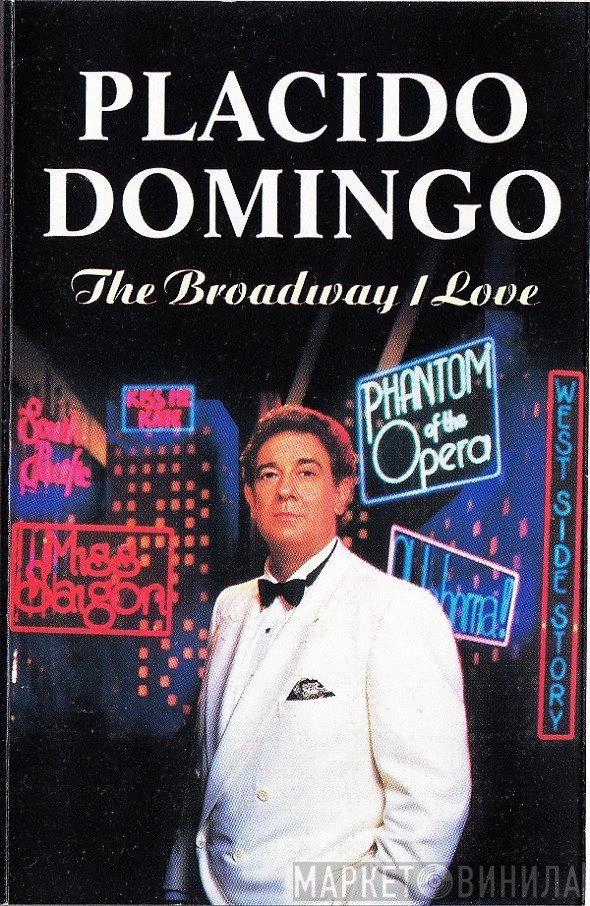 Placido Domingo - The Broadway I Love
