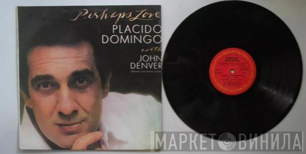 Placido Domingo With John Denver  - Perhaps Love