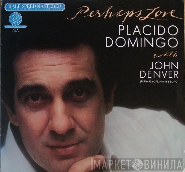 Placido Domingo With John Denver  - Perhaps Love