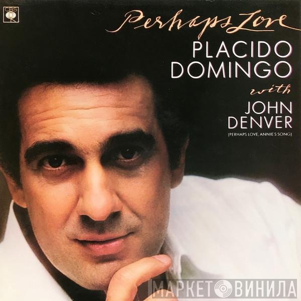 Placido Domingo With John Denver  - Perhaps Love