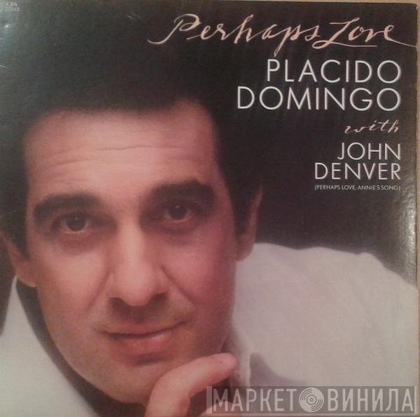 Placido Domingo With John Denver  - Perhaps Love