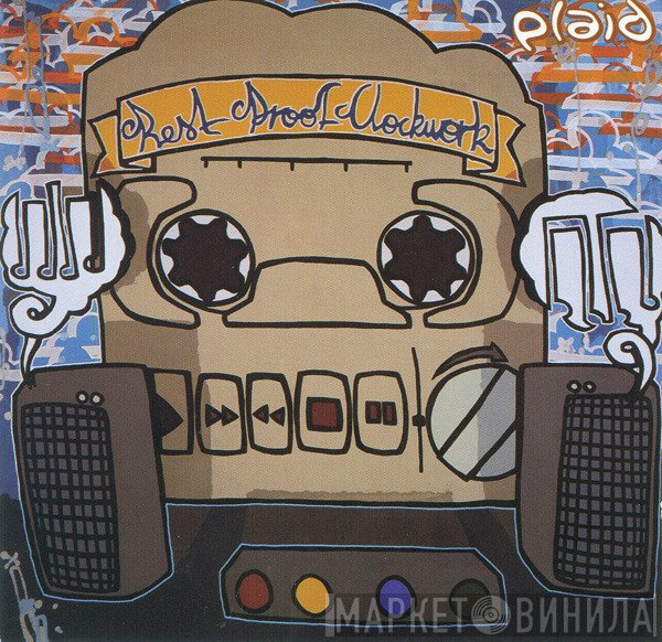Plaid  - Rest Proof Clockwork