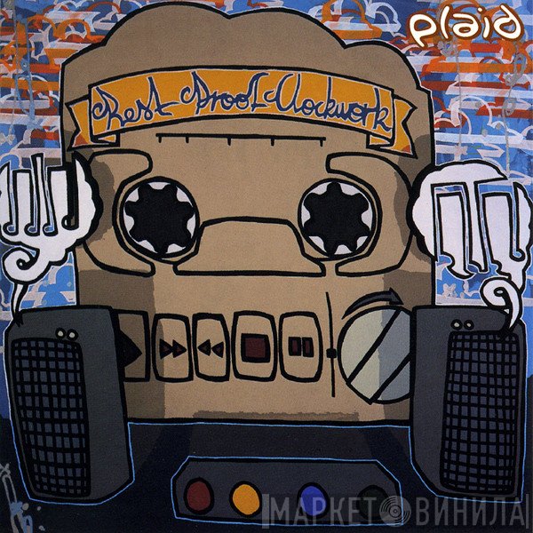 Plaid  - Rest Proof Clockwork