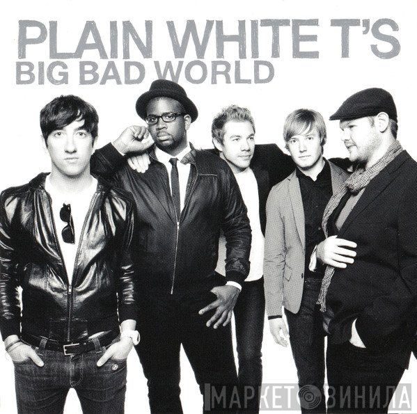 Plain White T's - Big Bad World