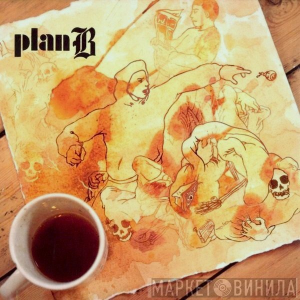 Plan B  - Sick 2 Def / No Good