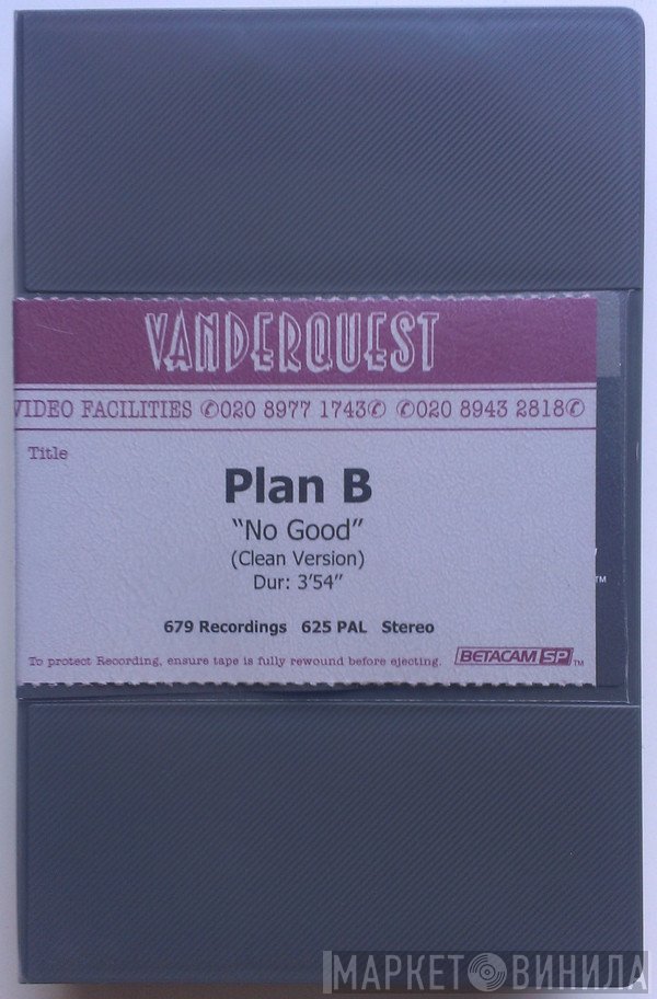 Plan B   - No Good (Clean Version)
