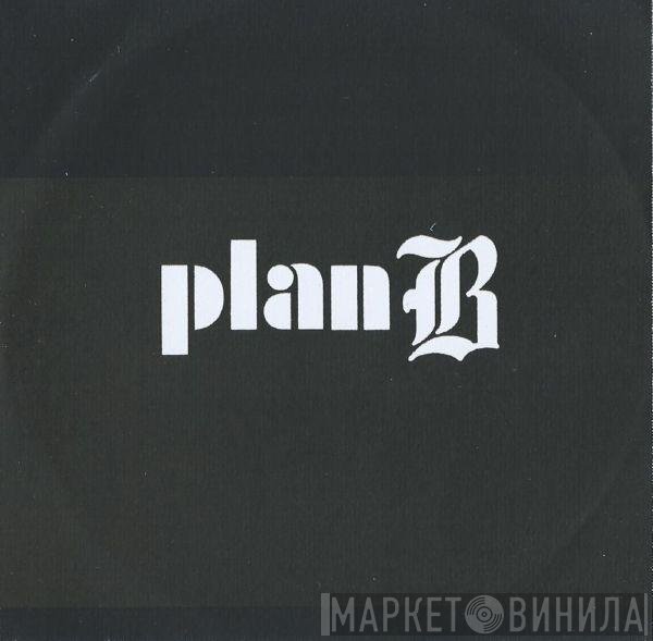 Plan B   - No Good