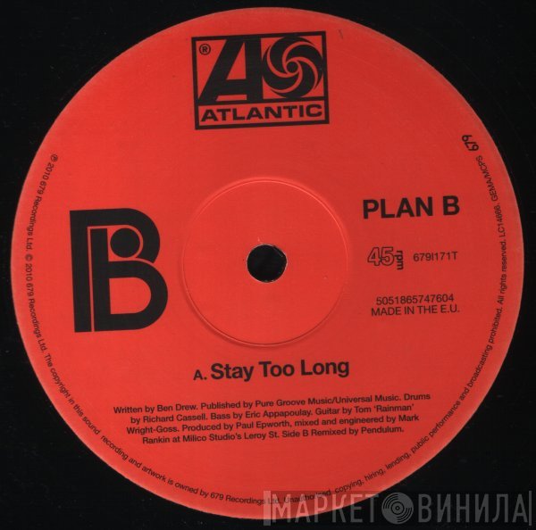Plan B   - Stay Too Long