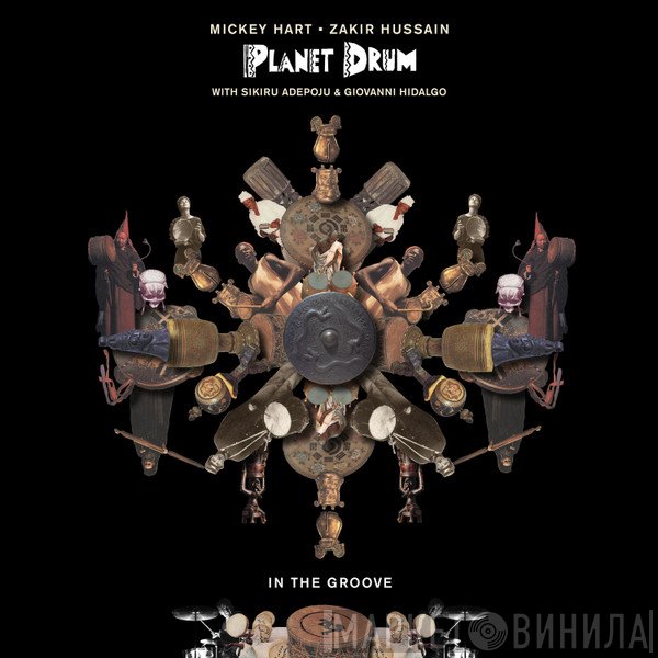 Planet Drum, Mickey Hart, Zakir Hussain  - In The Groove
