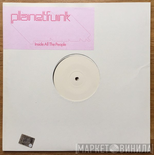 Planet Funk - Inside All The People (Harvey Remixes)