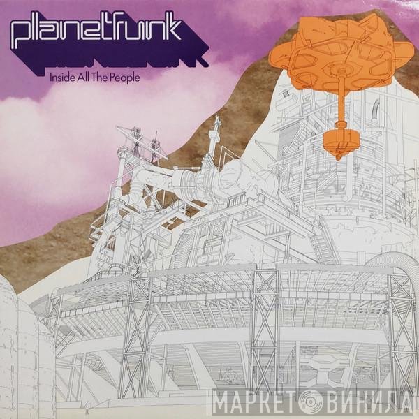 Planet Funk  - Inside All The People