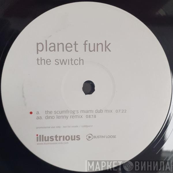 Planet Funk - The Switch